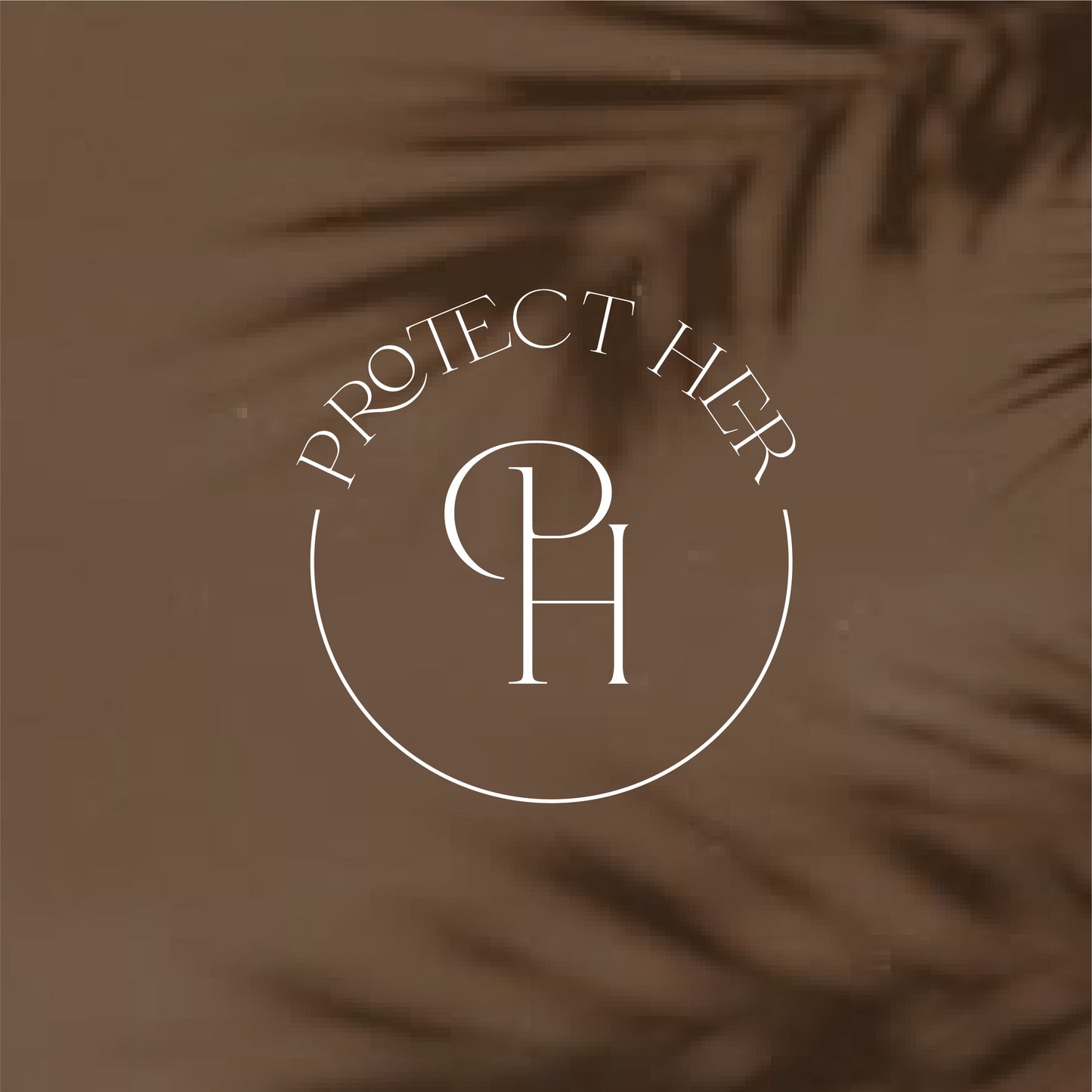Logo with 'PROTECT HER' text and 'PH' initials on a brown background with leaf shadows.